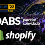 DABS e Shopify no Fórum Ecommerce Brasil 2022